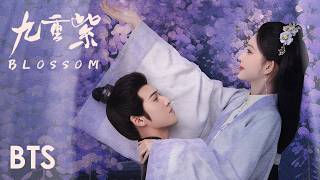 BTS【九重紫 | Blossom】—— 是谁还没有来见证极限拉扯！？嘴替顾玉最强助攻道出宋墨心意，在浪漫的烟花夜帮他告白窦昭。两人之间又暧昧又彼此欣赏，小九直呼how pay