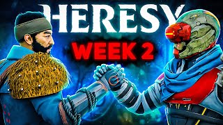 🔴 Heresy Week 2!!