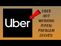 How To Solve Uber App Not Working/Not Open Problem|| Rsha26 Solutions