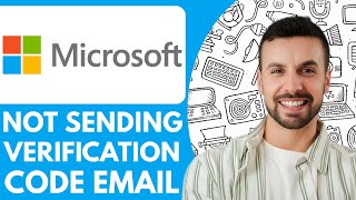 Microsoft Not Sending Verification Code Email - 2025 (Easy Guide)