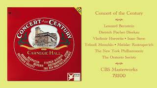 Concert of the Century | Bernstein • Fischer-Dieskau • Horowitz • Stern • Menuhin • Rostropovich