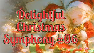 🎄🎻 Delightful Christmas Symphony #06 🎻🔔 #christmasmusic #merrychristmas