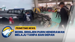 Fakta Anyar Kem4tian Brigjen Purn Hendrawan: Mobil Melaju Tanpa Ban Depan