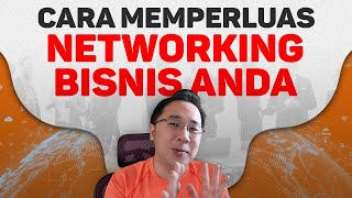 Cara Memperluas Networking Bisnis - Belajar Bisnis Online Untuk Pemula