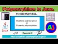 Run time polymorphism in java | Method Overriding | dynamic polymorphism