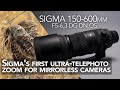 The Ultimate Sports Lens? | SIGMA 150-600mm Ultra-Telephoto Lens | Samy's Camera