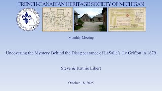 Steve and Kathie Libert - "Uncovering the Mystery Behind the Disappearance of LaSalle's Le Griffon"