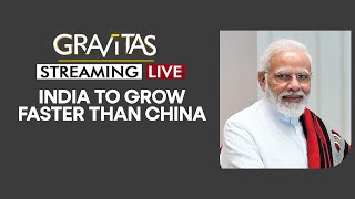 Gravitas LIVE | IMF: India remains fastest growing economy in the world