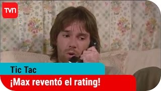 ¡Max reventó el rating! | Tic Tac - T1E6