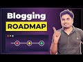 How to Become Successful Blogger  - Blogging Roadmap 2024 @BloggerVikash