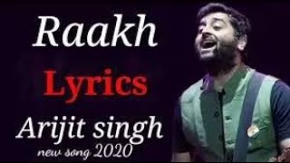 Lyrics : Raakh || Shubh Mangal Zyada Saavdhan || Ayushmann K || Arijit Singh || Super Lyrics ||