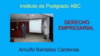 AUDIO LIBRO I Derecho Empresarial / Arnulfo Bardales Cárdenas