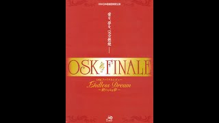 【OSK日本歌劇団】Endless Dream～OSKファイナル公演～