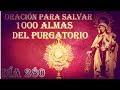 ORACIÓN PARA SALVAR 1000 ALMAS DEL PURGATORIO DÍA 280