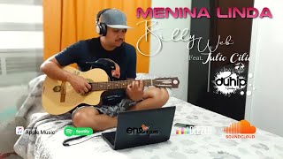 Billy web Ft. Julio Cilio -  Menina Linda/ Web Clip (Prod. Duhip studio Rec)