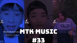 Tổng hợp những bản cover hay nhất tiktok #33 | MTK MUSIC