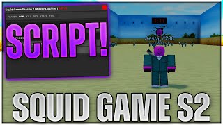 Squid Game Season 2 Script Hack | Win Games, Kill Aura, Auto Collect Coins \u0026 MORE!