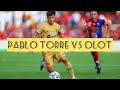 🔵🔴Pablo TORRE VS Olot 😱🔥 #barcelona #barca #pablotorre #olot