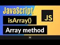 JavaScript isArray Method   Complete JS Array Methods Series