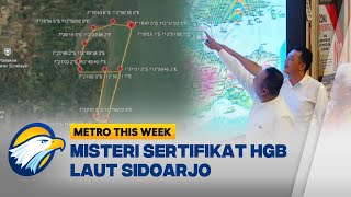 Misteri Sertifikat HGB di Laut Sidoarjo [Metro This Week]