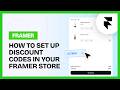 How to Add Discount Codes to Your Framer Store with Frameship
