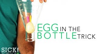 Egg in the Bottle Trick - Sick Science! #113