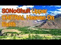 Sonoghor Upper Chitral Most Beautiful Place | Upper Chitral pakistan