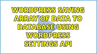 Wordpress: Saving array of data to database using wordpress settings API
