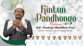 LIVE STREAMING KINTUN PANDUNGO 1000 HARI MBAH KAWIT BERSAMA KH MUSTHOFA UBAIDILLAY & ASY SYUBBAN