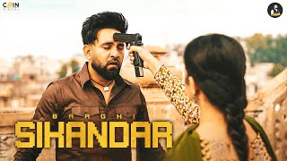 Sikandar (Official Video) | Baaghi X Jassi | New Punjabi Song 2024 | Latest Punjabi Song 2024 |