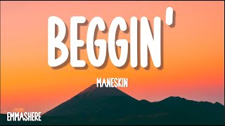 Måneskin - Beggin' (Lyrics/Testo)