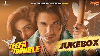 Teefa In Trouble - Full Movie Audio Jukebox | Ali Zafar | Maya Ali | Faisal Qureshi | Aima Baig