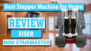 Xiser Commercial Mini Stairmaster Review - Best Stepper Exercise Machine