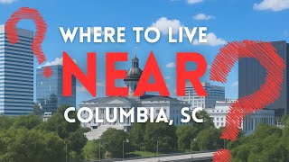Columbia SC Suburbs Ranked: Which One’s Right for You?
