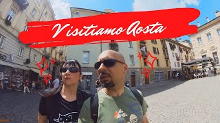 Visitiamo Aosta. Dalla Val Veny visita di un giorno al capoluogo.Poi ritorno al fresco! #wanderlust