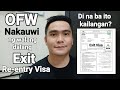 EXIT RE-ENTRY VISA HINDI NA BA KAILANGAN | PAANO KAPAG NAKAUWI KA SA PILIPINAS NA WALA NITO