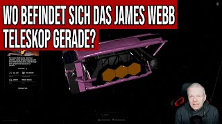 Wo befindet sich das James Webb Telescope gerade?