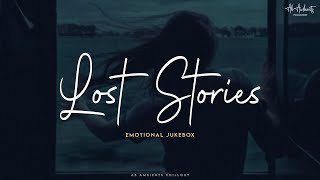 Lost Stories | Emotional Jukebox | AB Ambients Chillout | Nonstop Night Drive Jukebox