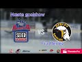 goalshow fra kamp 2 hjemme imod herning blue fox