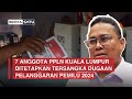 7 Anggota PPLN Kuala Lumpur Ditetapkan Tersangka Dugaan Pelanggaran Pemilu 2024