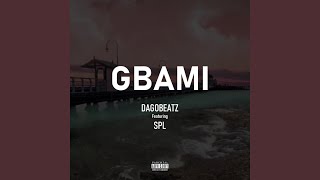 Gbami (feat. SPL)