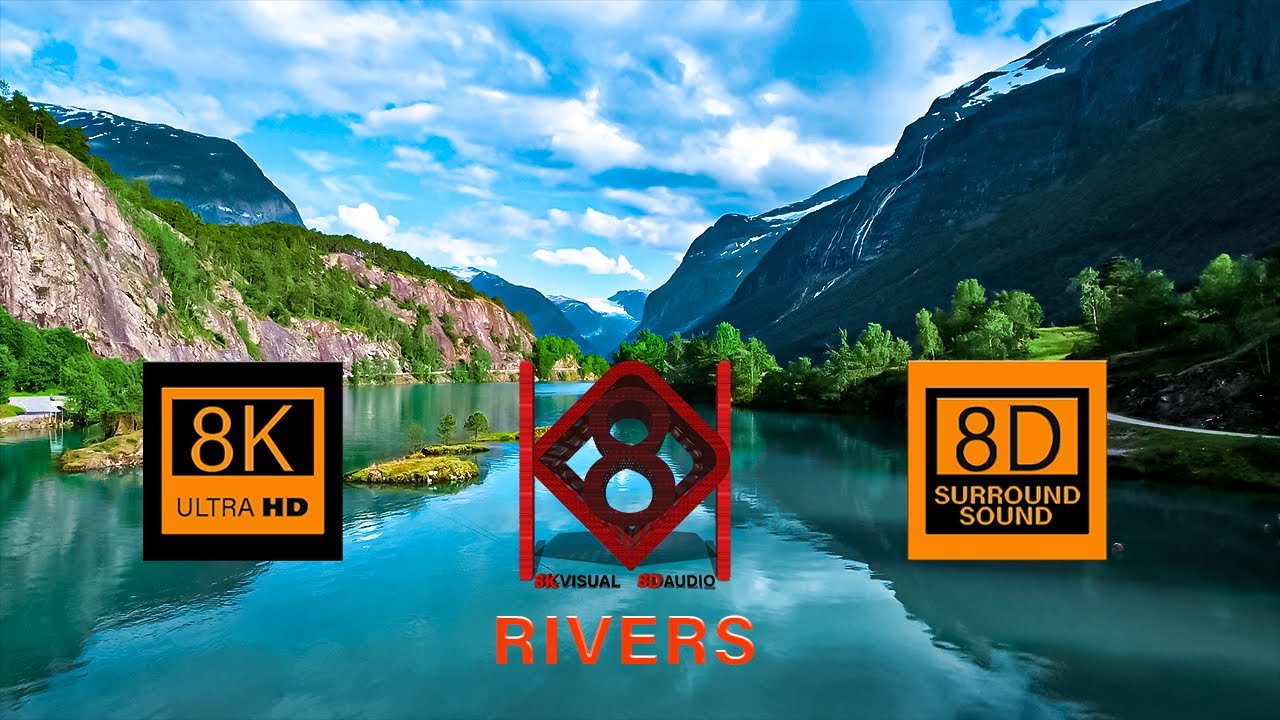 8k Video Ultra Hd Rivers From The World With 8d Relaxing Music 8k Visual 8d Audio Youtube Music 8k Video Ultra Hd Rivers From The World With 8d Relaxing Music 8k Visual 8d Audio Youtube Music
