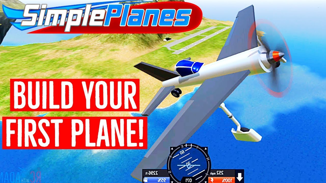 How To Build Your First Airplane! SimplePlanes Tutorial For Beginners ...