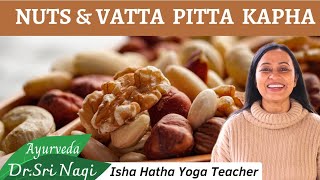 Which Nuts Vata Pitta Kapha Prakriti People  should Eat