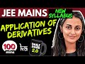 JEE MAINS 2025 𝒏𝒆𝒘 𝒔𝒚𝒍𝒍𝒂𝒃𝒖𝒔 : APPLICATION of DERIVATIVES ONE SHOT | FULL THEORY + PYQ’s + Tricks