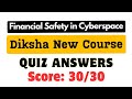 Financial Safety in Cyberspace Assessment Quiz Answers | Diksha new course #financialsecurity