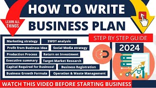 How to Write a Business Plan - Step by Step Guide