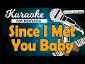 Karaoke SINCE I MET YOU BABY - Music By Lanno Mbauth