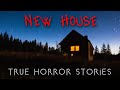 3 True Unnerving New House Horror Stories (Vol. 4)