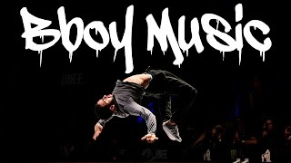 Bboy Music 🔊 Rare Songs Of RedBull BC One World Final Songs Of Al Time 💯 Breaking Battle Mixtape